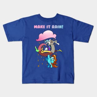 Make It Rain Kids T-Shirt